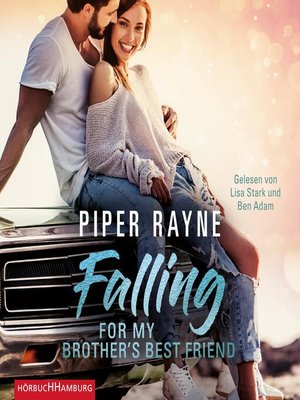cover image of Falling for my Brother's Best Friend (Baileys-Serie 4)